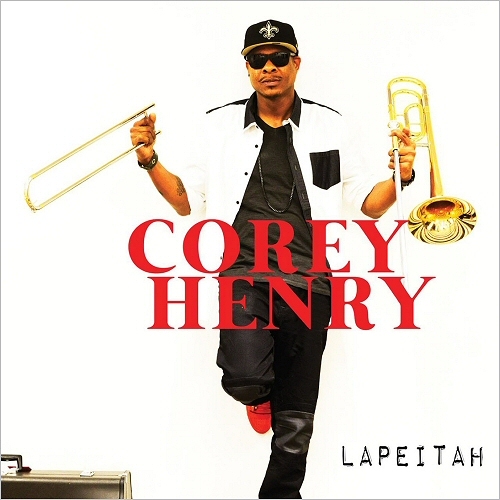 Corey Henry - Lapeitah (2016)