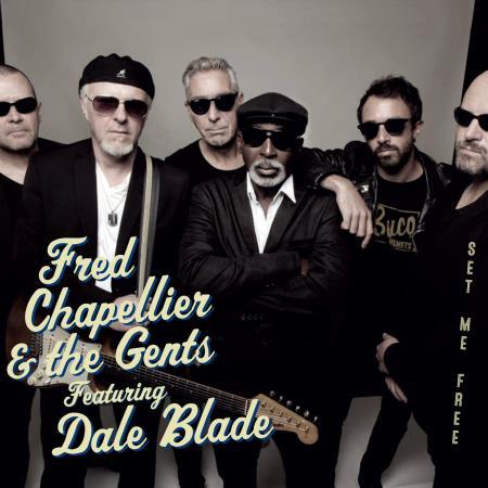 FRED CHAPELLIER & THE GENTS - SET ME FREE 2018