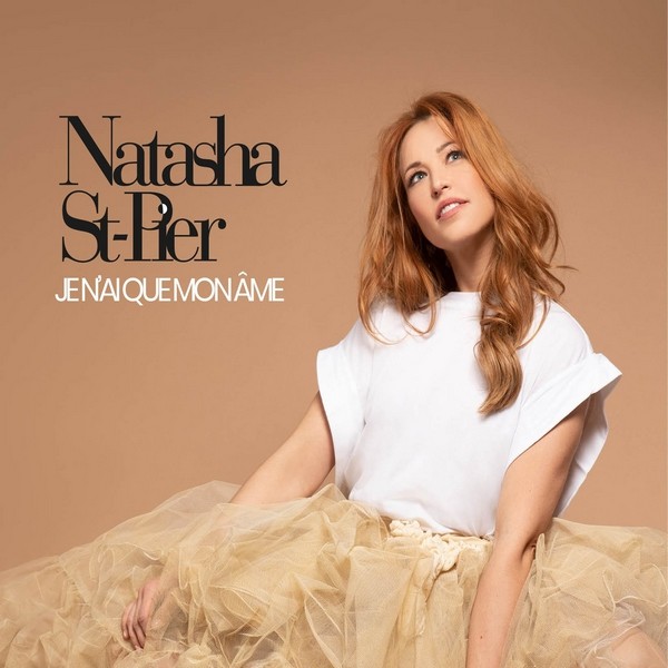 Natasha St-Pier – Je n’ai que mon âme (2021)